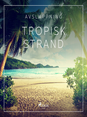 cover image of Avslappning--Tropisk strand
